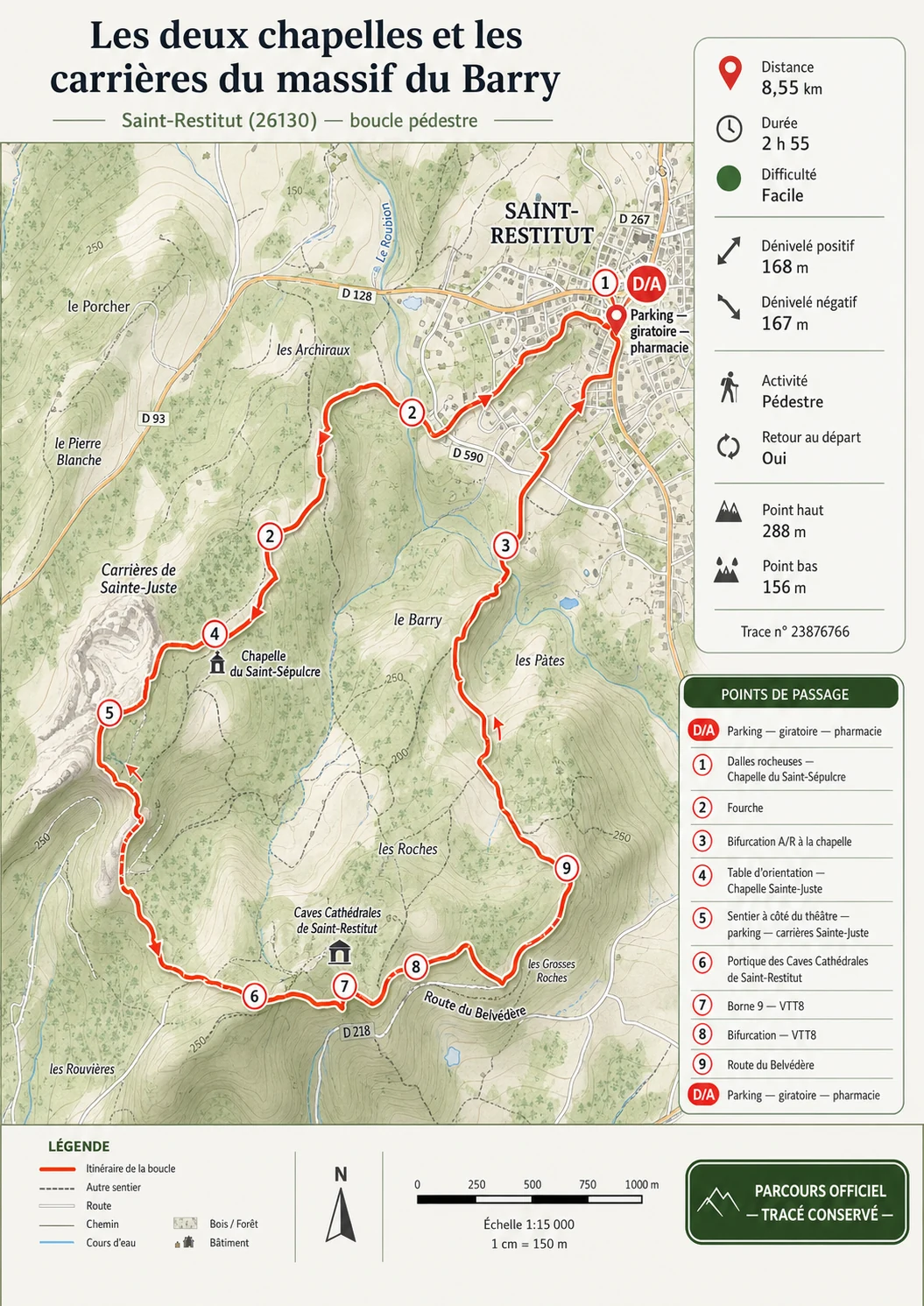 Carte premium de lecture du parcours Les deux chapelles et les carrières du massif du Barry, avec départ à Saint-Restitut, chapelles du Saint-Sépulcre et Sainte-Juste, Caves Cathédrales et points D/A à 9.